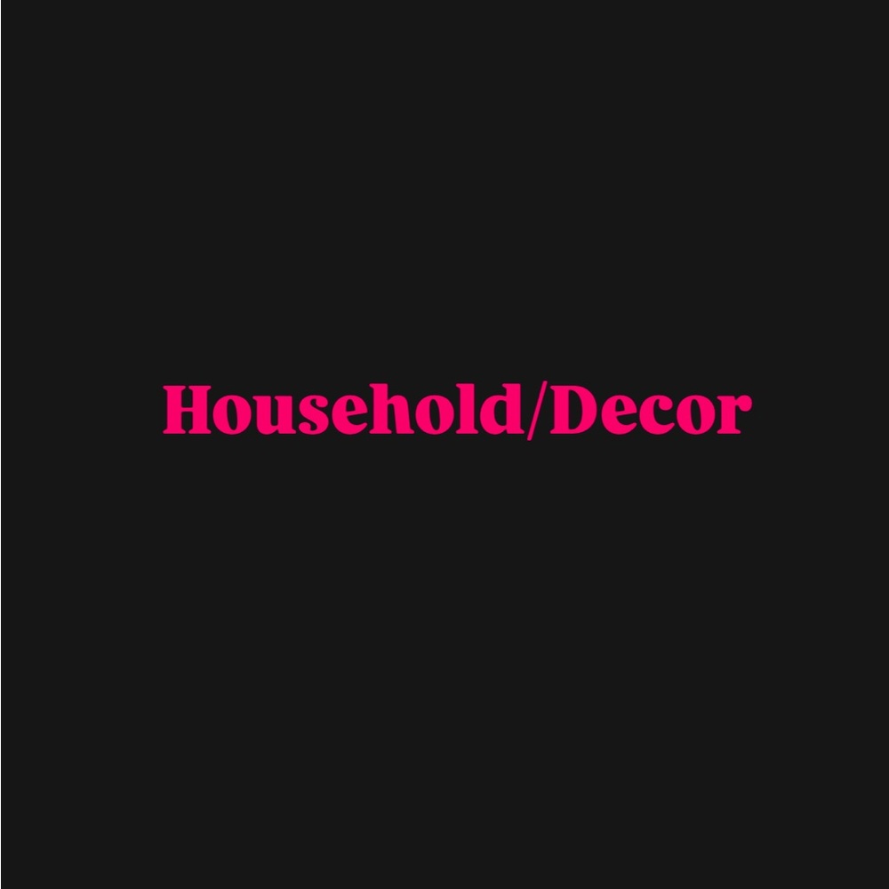 Decor and household items
